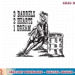 3 barrels 2 hearts 1 dream barrel racer rodeo barrel racing t-shirt copy