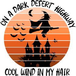 on a dark desert highway witches svg
