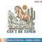 Can't Be Tamed Horse Vintage Sunset Western Country Desert T-Shirt copy.jpg
