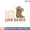 Cowboy Boots Line Dancing Country Hat Live Love Line Dance T-Shirt copy.jpg