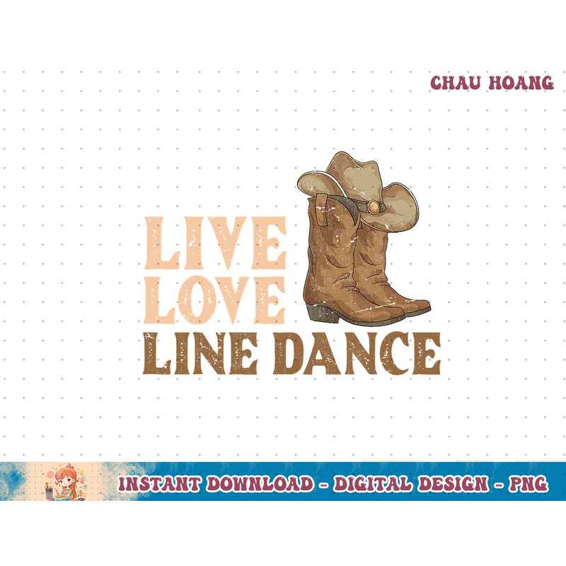 Cowboy Boots Line Dancing Country Hat Live Love Line Dance T-Shirt copy.jpg