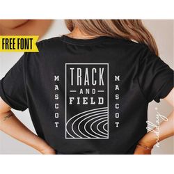 Track and Field Team Shirt SVG, Dxf Eps Png, Track Customizable Cut File, Cricut, Silhouette, Sublimation, Track and Fie