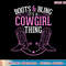 Cute Country Girl Boots Bling it's a cowgirl thing T-Shirt copy.jpg