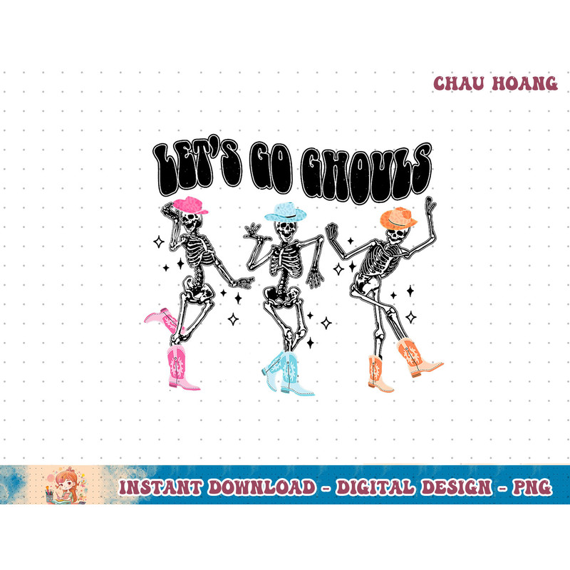 Dancing Skeleton Cowboy Let's Go Ghouls Western Halloween T-Shirt copy.jpg