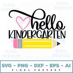 back to school, kindergarten svg, hello kindergarten, school svg, teacher svg, teacher school svg design, school clipart