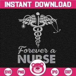 funny nurse hearting svg, forever nurse, medical symbol svg, nurse svg, caduceus svg, medical logo svg, png