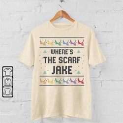 Wheres The Scarf Jake Taylor Swift T-Shirt, Sweatshirt, Hoodie, Vintage T-Shirt, Where's The Scarf Shirt