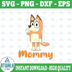 bluey mum mother's day svg, bluey mom ladies svg, bluey mum svg, mother's day svg, gift for mom svg, chili women's svg,