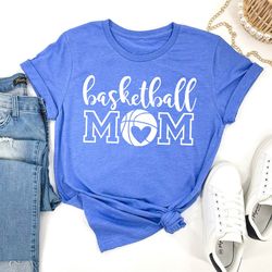 basketball mom shirt, basketball mom, basketball tshirts, basketball mom shirts, basketball shirt gift, new mom shirt, m