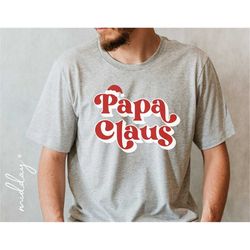 Papa Claus Svg Png, Dad Christmas Ornament Shirt, Matching Family Christmas Shirt, Santa Hat Svg, Cricut Cut Files, Silh