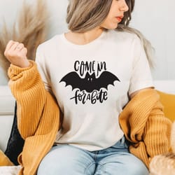 come in for a bite shirt, halloween shirt, bat halloween shirt, bat bite shirt, halloween family shirt, funny halloween