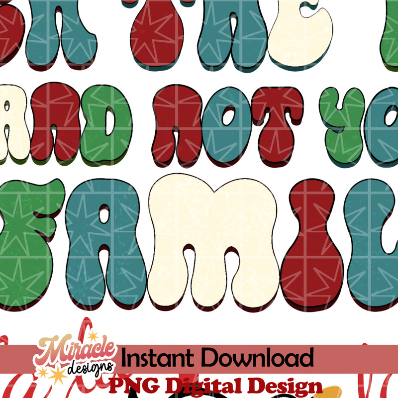 SCRM1110202203-Deck the halls and not your family sublimation.jpeg