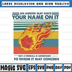 An Arrow May Have Your Name On It Fireball To Whom It May Concern PNG Digital File, Vintage Retro Printable Sublimation