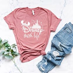 disney mom life shirt, disney mom shirt, disney world shirt, disney trip shirt, disney family shirts, mom shirt, disney