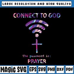 connect to god the password is prayer png, god connection png for sublimation, wifi icon, christian cross, christian gif