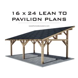 Diy 16 x 24 Lean to Pavilion Plans pdf. Carport plans. Wooden pavilion gazebo plans. DIY Pergola backyard pavilion plans