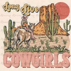 Long Live Cowgirls Western png | Retro Sublimations | Western PNG Sublimation | Designs Downloads | Shirt Designs | Cowg