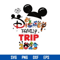 disney family trip 2023 svg, mickey ears svg, disney svg, png dxf eps digital file