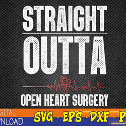 funny open heart surgery art for heart patient men women svg, eps, png, dxf, digital download