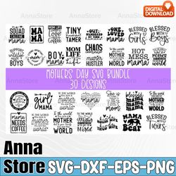 mothers day svg bundle, mom life svg, mama svg, funny mom svg, blessed mama svg, mom of boys girls svg, mom quotes svg
