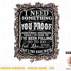 western country music leopard i need something you proof png