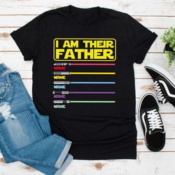 i am their father personalized shirt, dad shirt, fathers day, star wars father shirt, custom shirt with lightsabers, dad