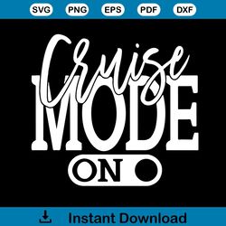 summer vacation cruise mode on shirt design svg file for cricut