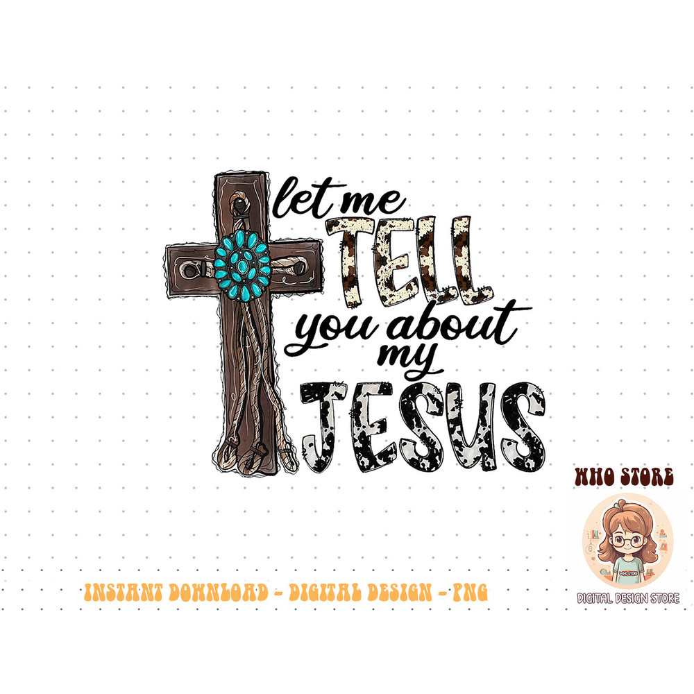 Western Leopard Let Me Tell You About My Jesus Christian T-Shirt copy.jpg