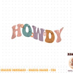 women howdy rodeo western country southern cowgirl vintage png