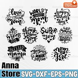 mother's day lettering quotes bundle,mom svg bundle, mother's day svg, mom life svg, mama svg, best mama svg, mom of boy