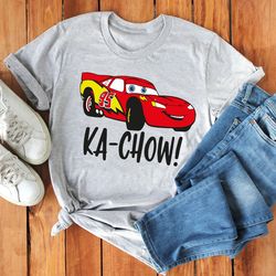 ka-chow mcqueen shirt, disney mcqueen t-shirt, disney cars, lightning mcqueen disneyland trip, gift for boys shirt, disn