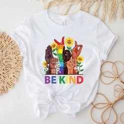 lgbt be kind sign language shirt, gay pride sunflower, pride month shirt, gay pride shirt, pride ally shirt,