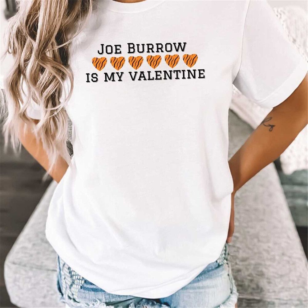 MR-652023125755-joe-brr-joe-burrow-is-my-valentine-t-shirt-joey-b-bengals-image-1.jpg