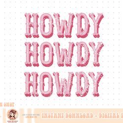 howdy rodeo women vintage western country southern cowgirl png