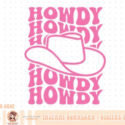 howdy western rodeo country southern cowgirl vintage groovy png