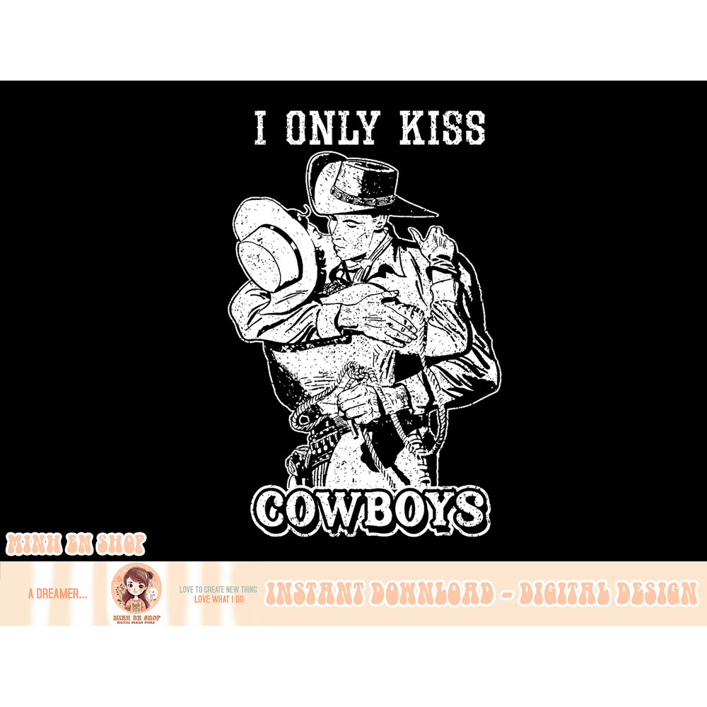 I Only Kiss Cowboys Western BOHO Vintage Cowgirl T-Shirt copy.jpg