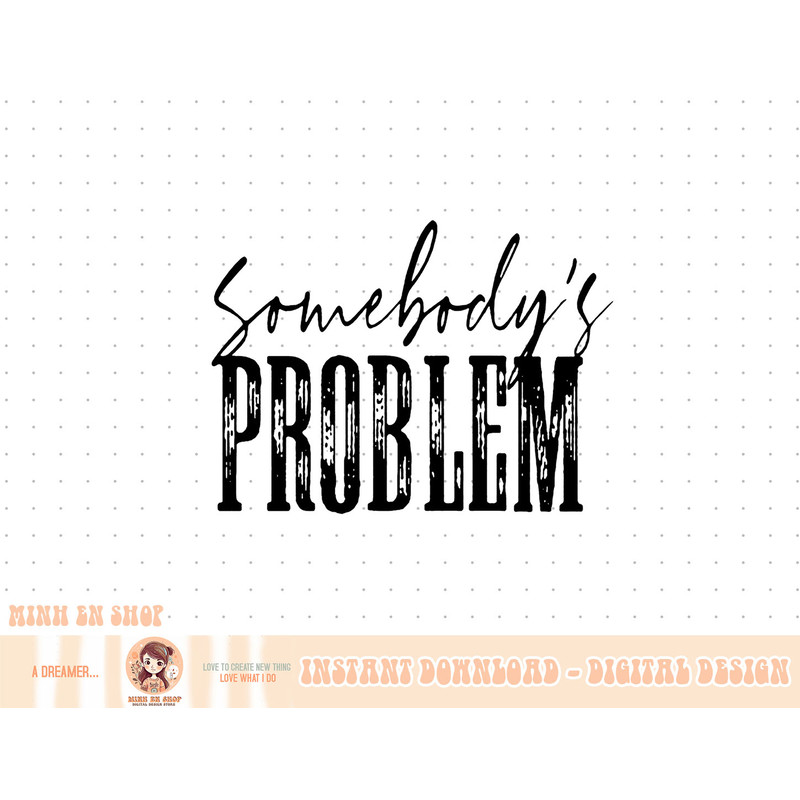 Leopard Somebody's Problem Vintage Western Country Cowboy Sweatshirt copy.jpg