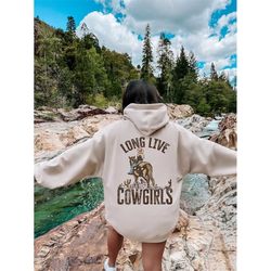 long live cowgirls sweatshirt, western sweatshirt, desert hoodie, cactus hoodie, cowgirl hoodie, wild west sweatshirt, c