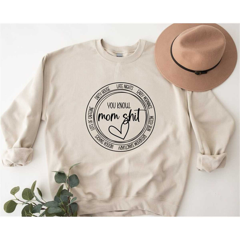 MR-652023142158-you-know-momshit-sweatshirtmothers-day-sweatshirtmomlife-image-1.jpg