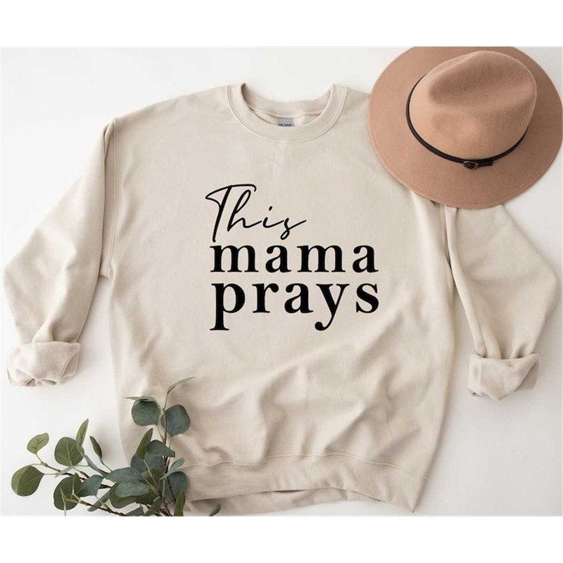 MR-652023143448-this-mama-prays-sweatshirtreligious-mom-sweatshirtmothers-image-1.jpg