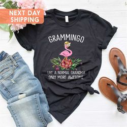flamingo grammingo like a normal grandma only more awesome tshirt, grandma gift,mothers day shirt, best mom tshirt, mama