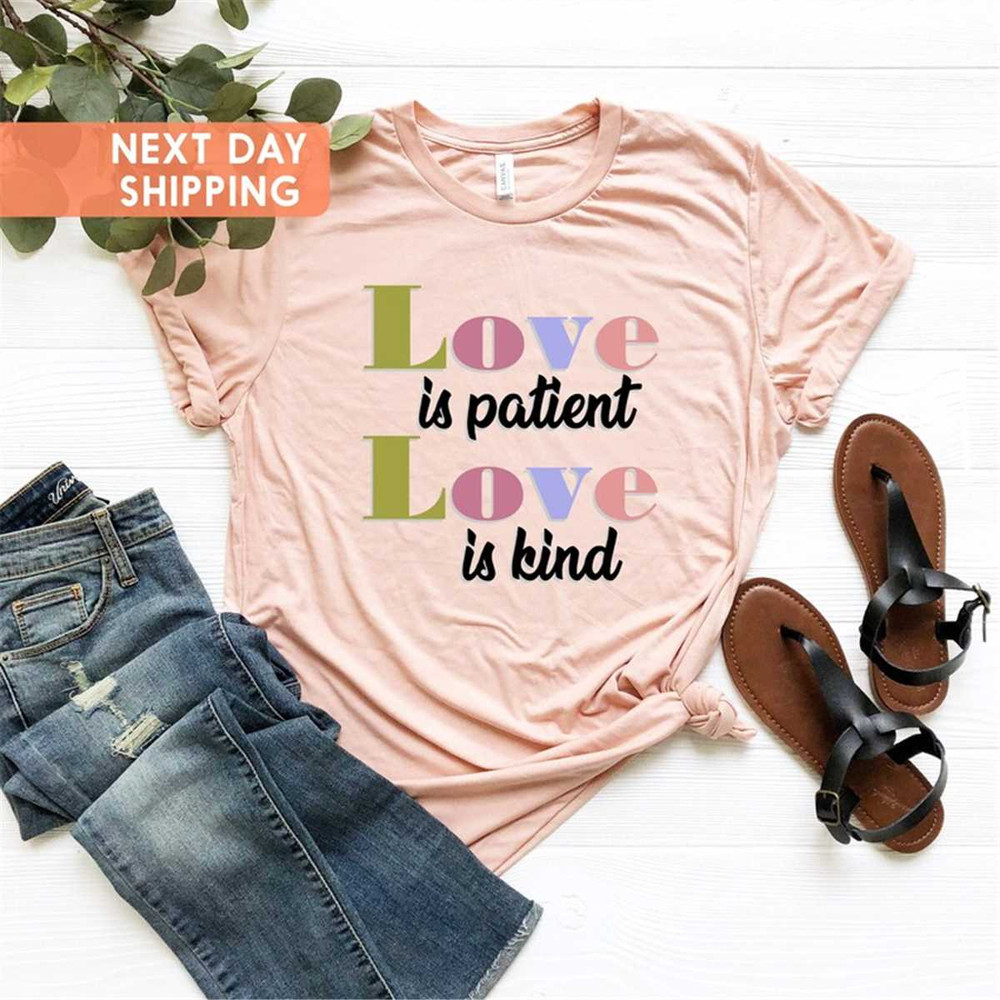 MR-652023144237-love-is-patient-love-is-kind-shirt-be-kindness-tee-image-1.jpg