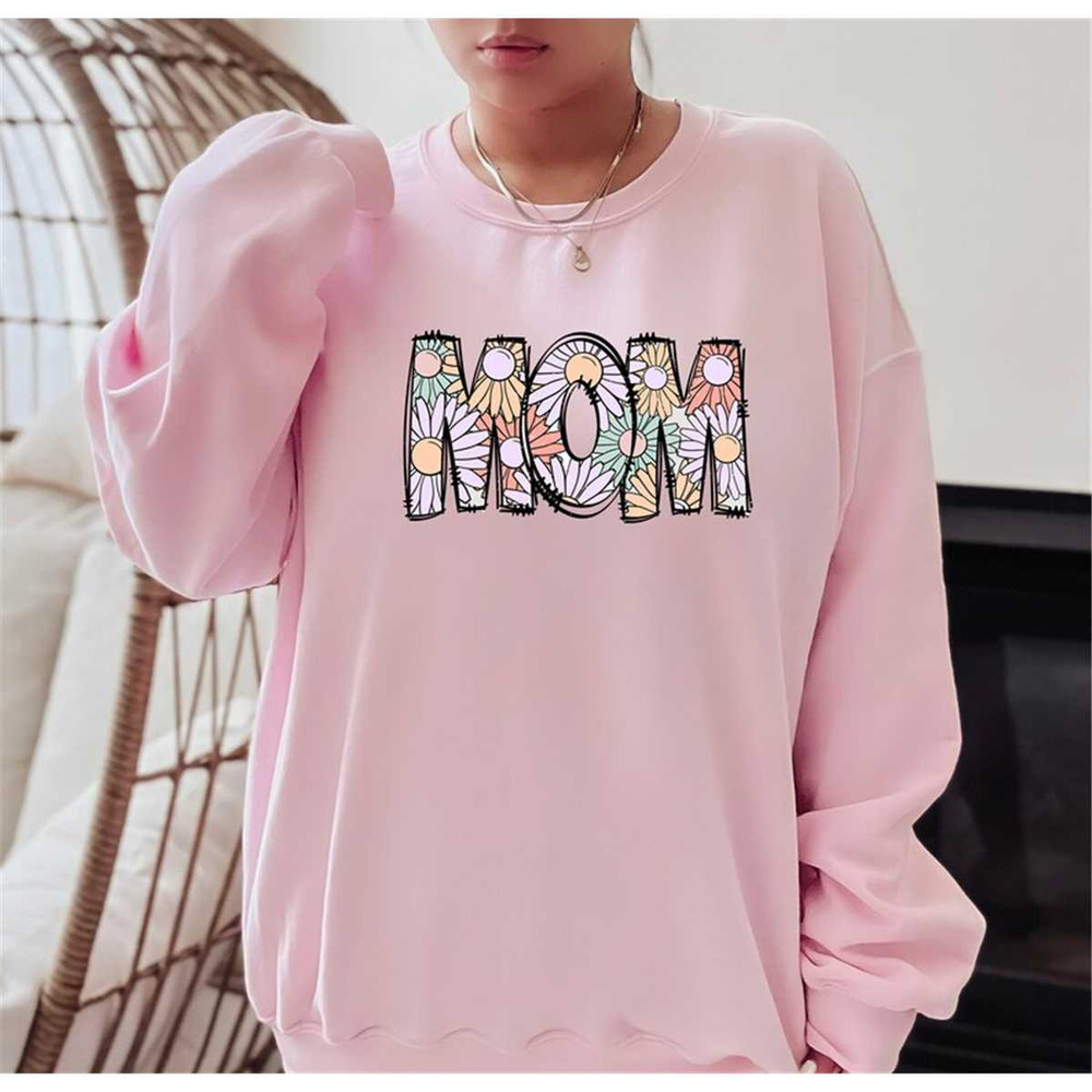 MR-65202314440-mom-flowers-sweatshirtmothers-day-sweatshirtmom-life-image-1.jpg