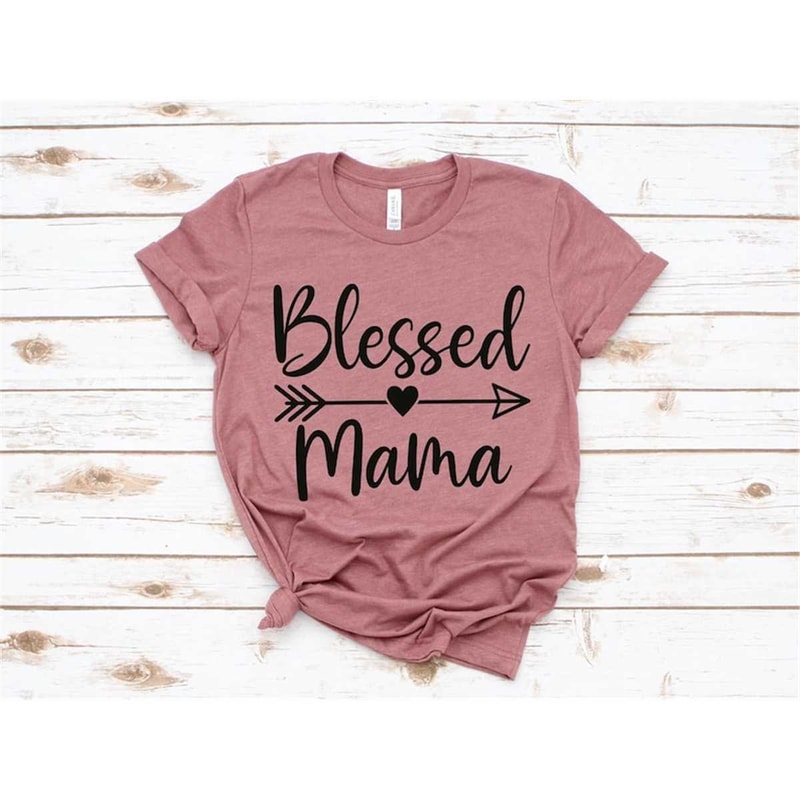 MR-65202316632-blessed-mama-shirt-mom-life-shirt-mother-t-shirt-cute-mom-image-1.jpg