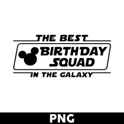 the best birthday squad in the galaxy png, minnie mouse png, minnie png, birthday squad png, disney png - digital file
