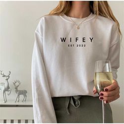 wifey hubby est sweatshirt, wifey hubby longsleeve, bridal shower gift, engagement gift, gift for bride, gift for fiance