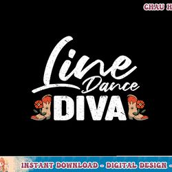 line dance diva cowgirl boots line dancing lover womens t-shirt copy png