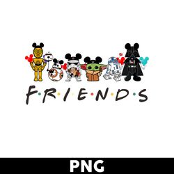 baby yoad and friends png, friends png, star wars png, baby yoda png, disney png - digital file