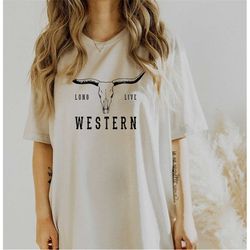 boho cow skull tshirts, long live western tshirt, wild west tshirts, country western, rodeo fashion, cowgirl style, coun