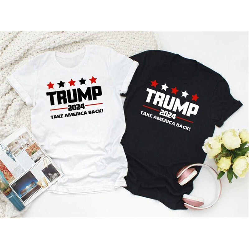 MR-652023191057-trump-2024-take-america-shirt-republican-shirt-trump-shirt-image-1.jpg